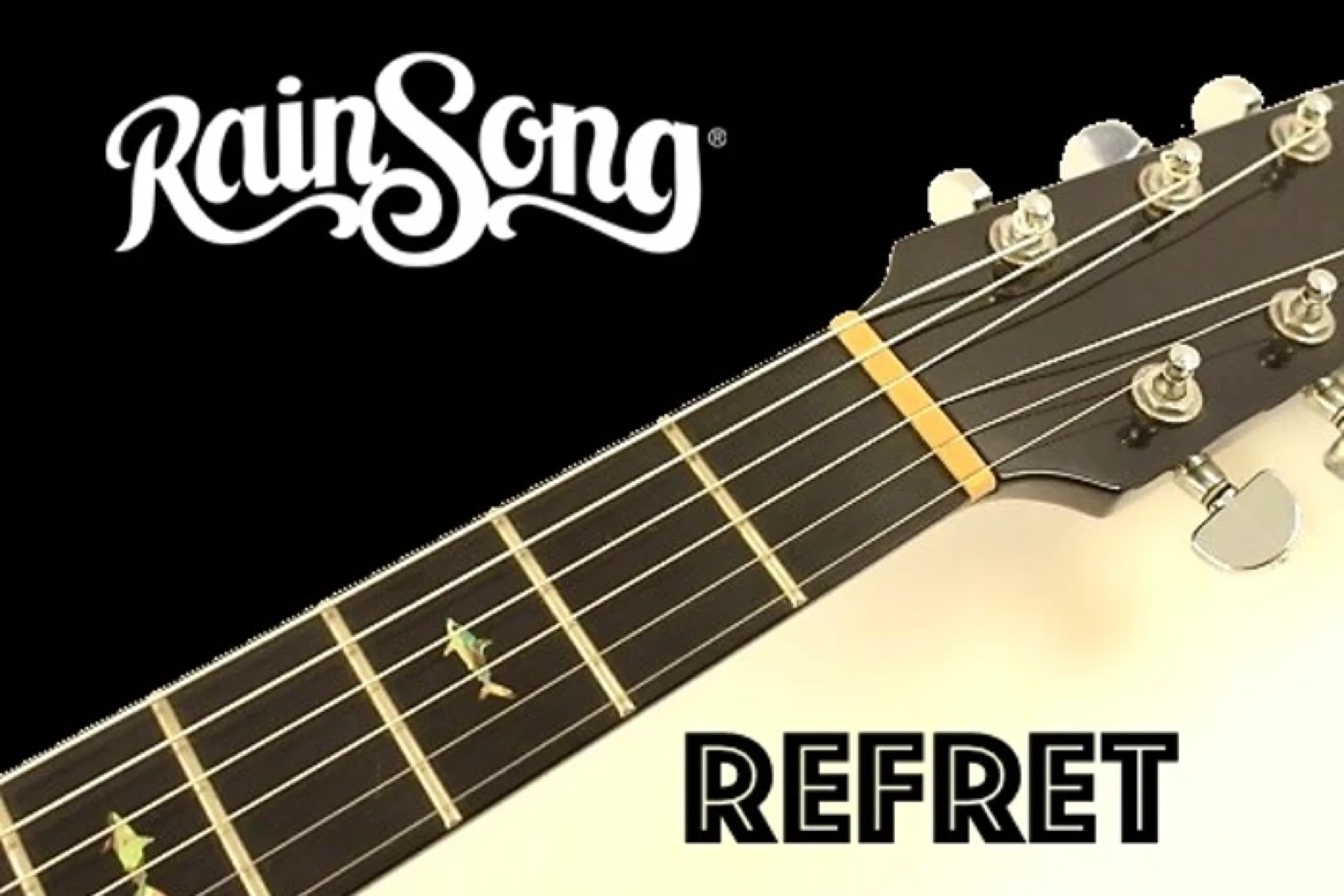 Rainsong Refret
